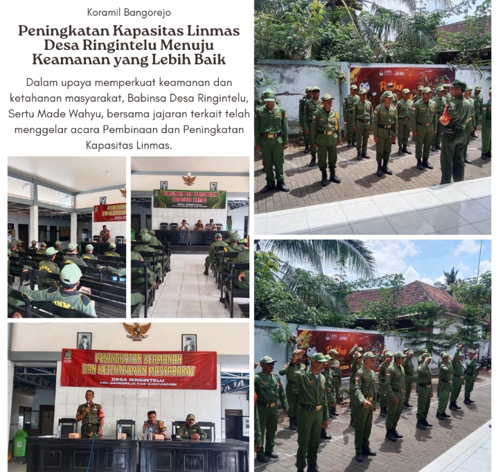 Peningkatan Kapasitas Linmas Desa Ringintelu Menuju Keamanan yang Lebih Baik